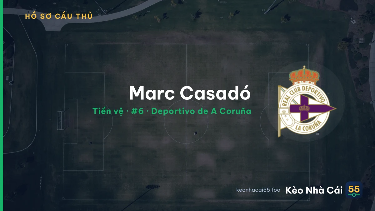 Marc Casadó — Deportivo de A Coruña