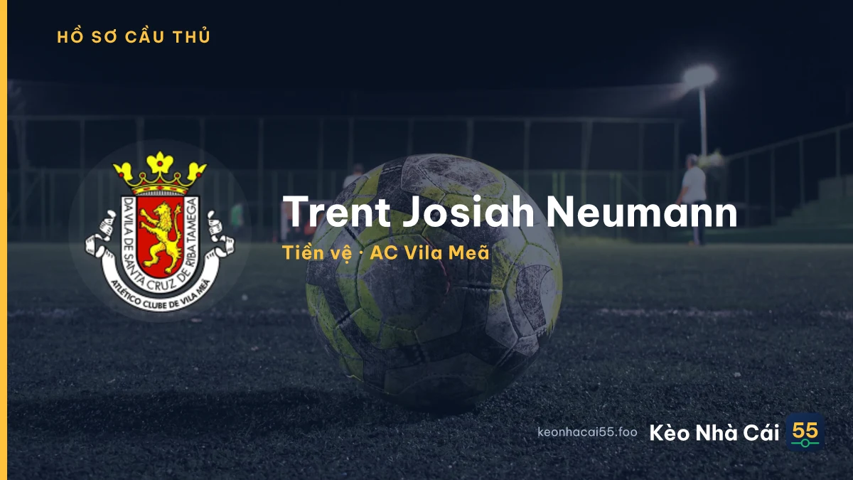 Trent Josiah Neumann — AC Vila Meã