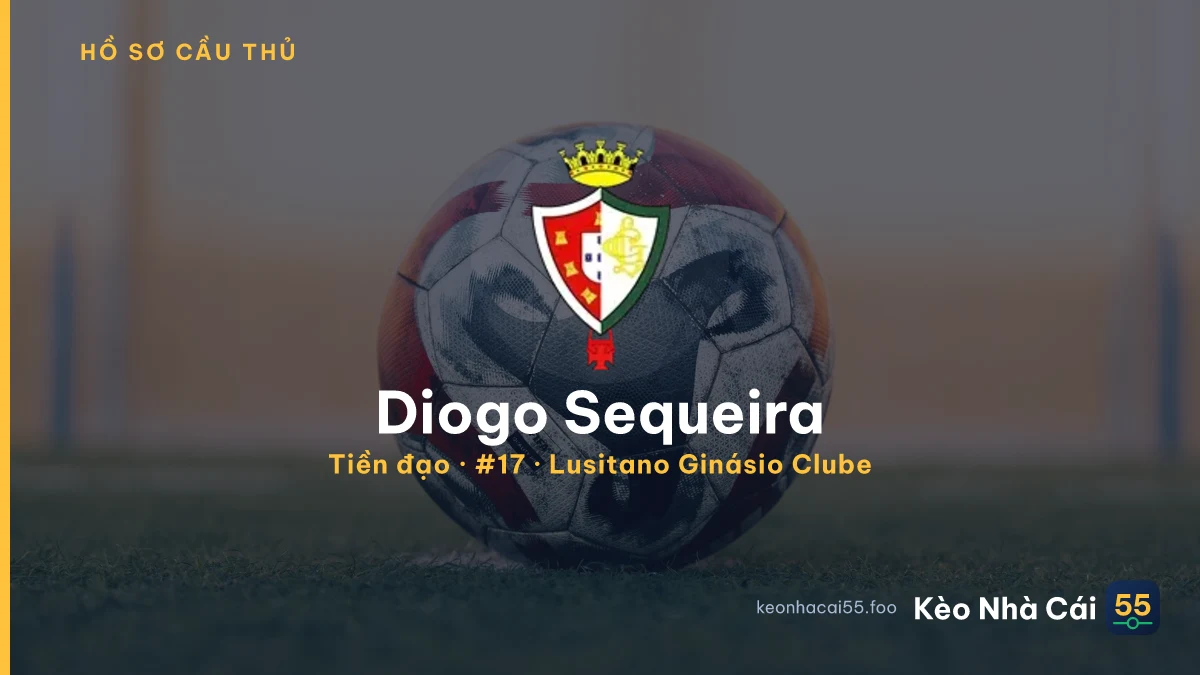 Diogo Sequeira — Lusitano Ginásio Clube
