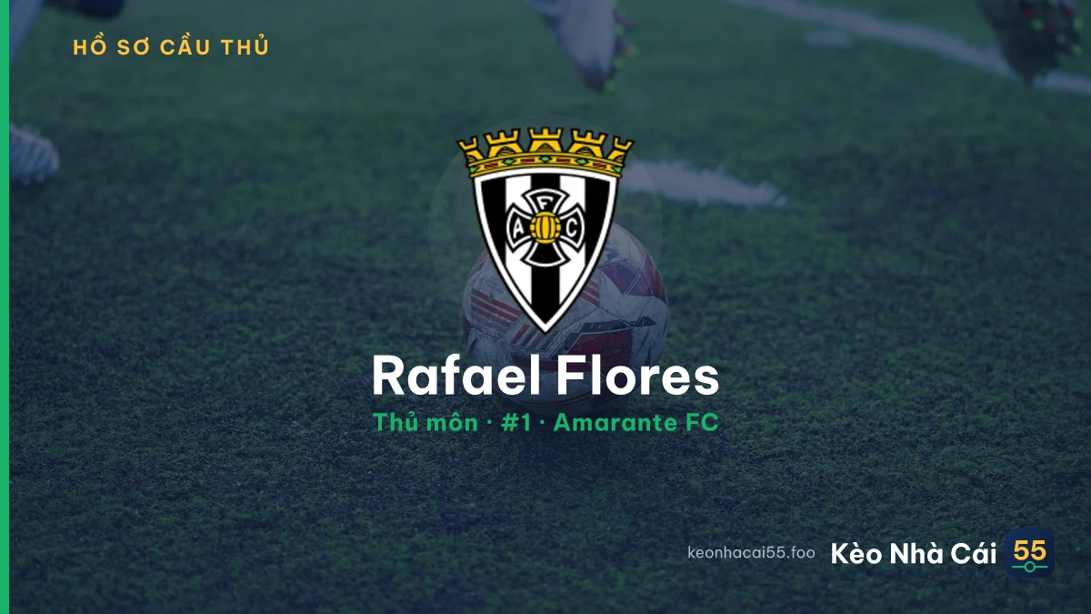Rafael Flores — Amarante FC
