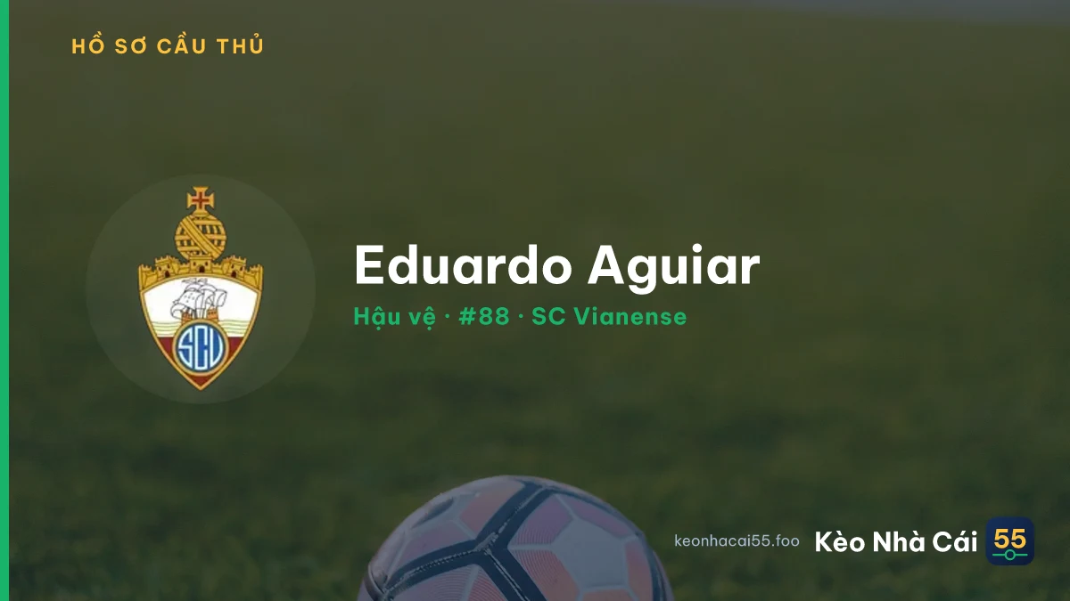 Eduardo Aguiar — SC Vianense