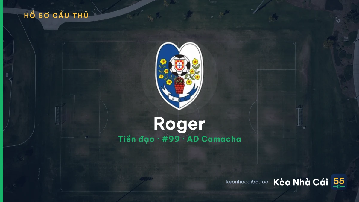 Roger — AD Camacha