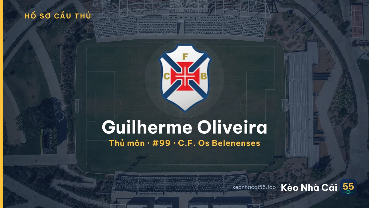 Guilherme Oliveira — C.F. Os Belenenses