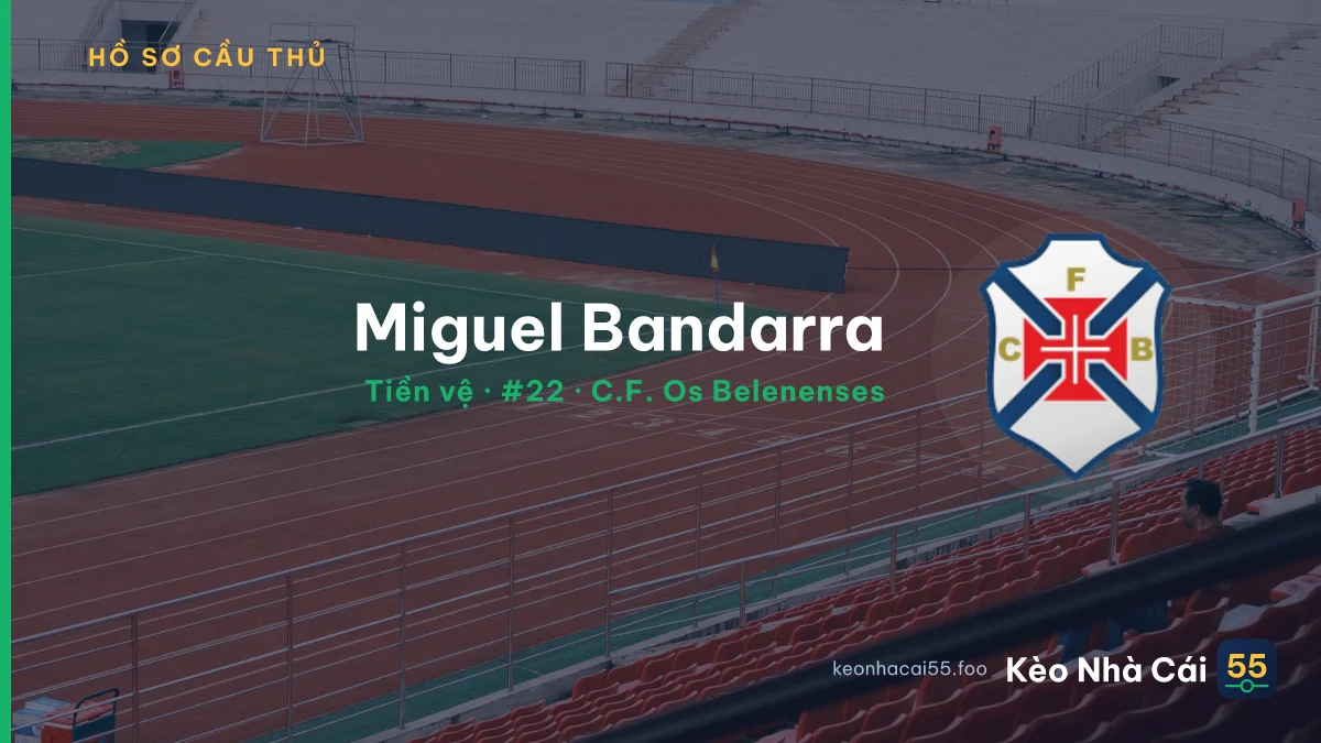 Miguel Bandarra — C.F. Os Belenenses