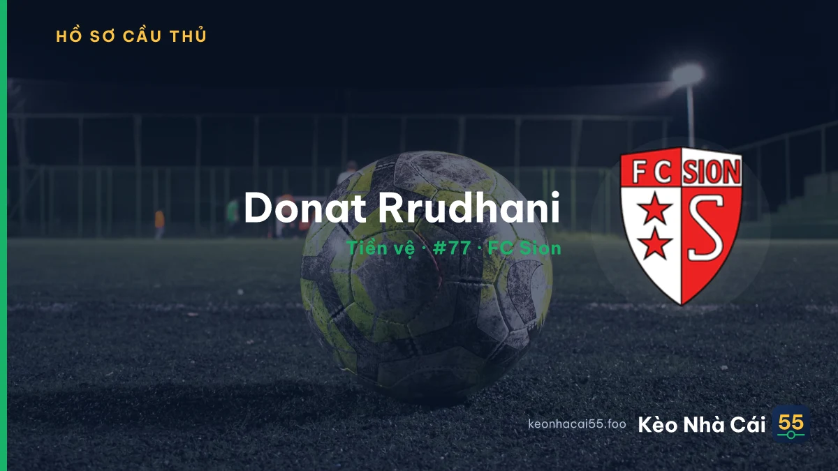Donat Rrudhani — FC Sion