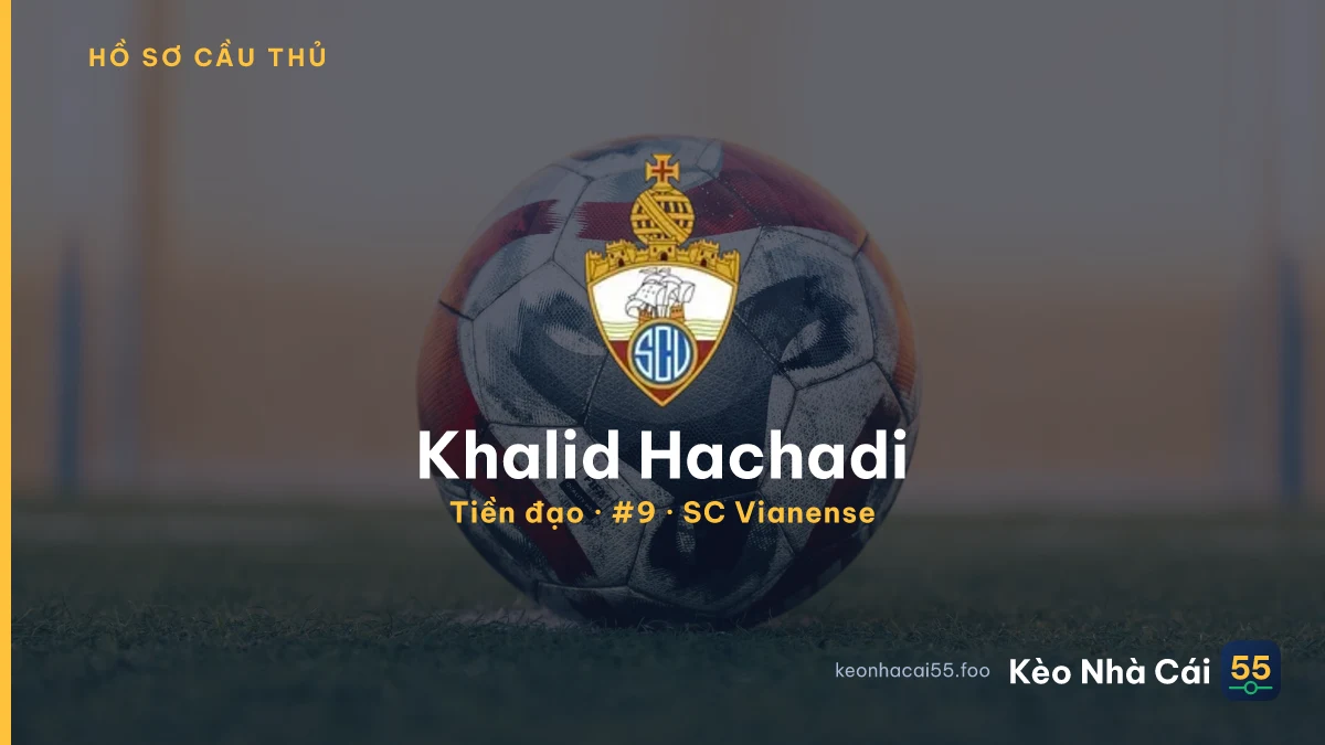 Khalid Hachadi — SC Vianense