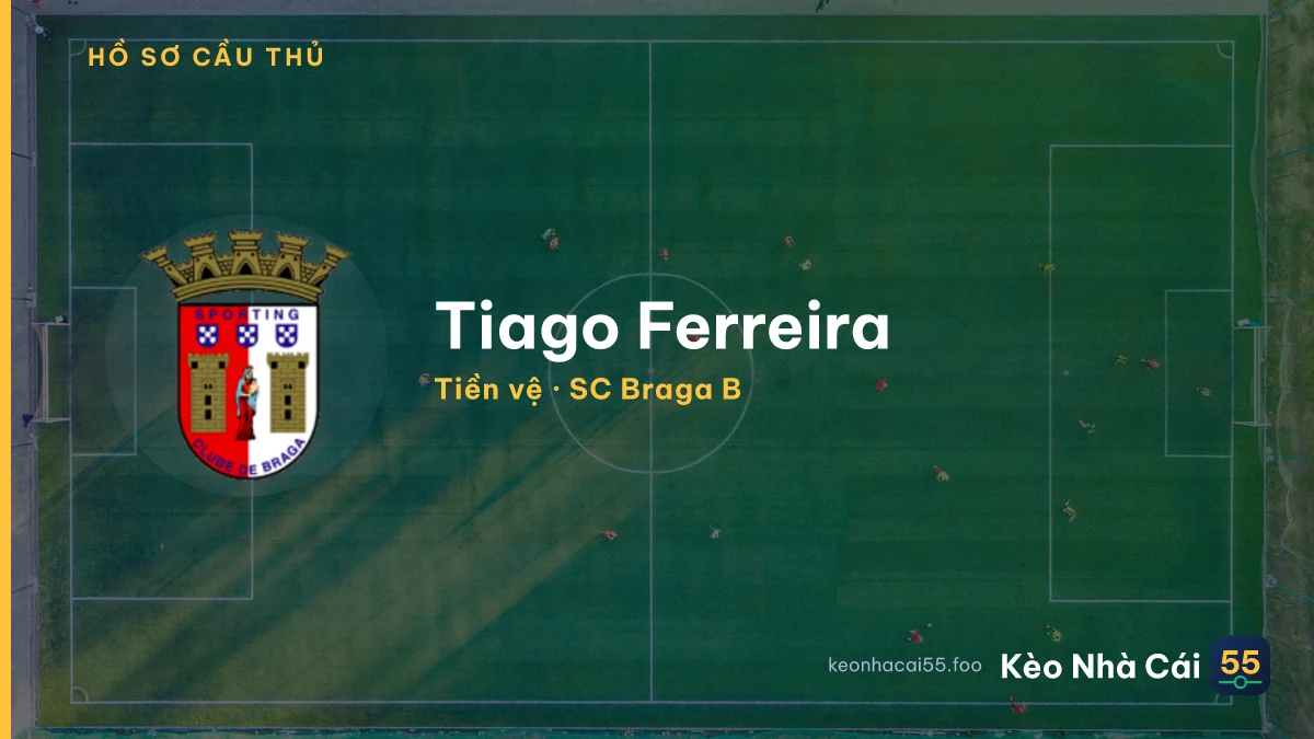 Tiago Ferreira — SC Braga B