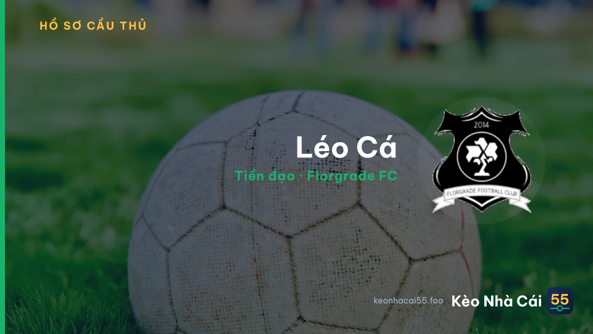 Léo Cá — Florgrade FC