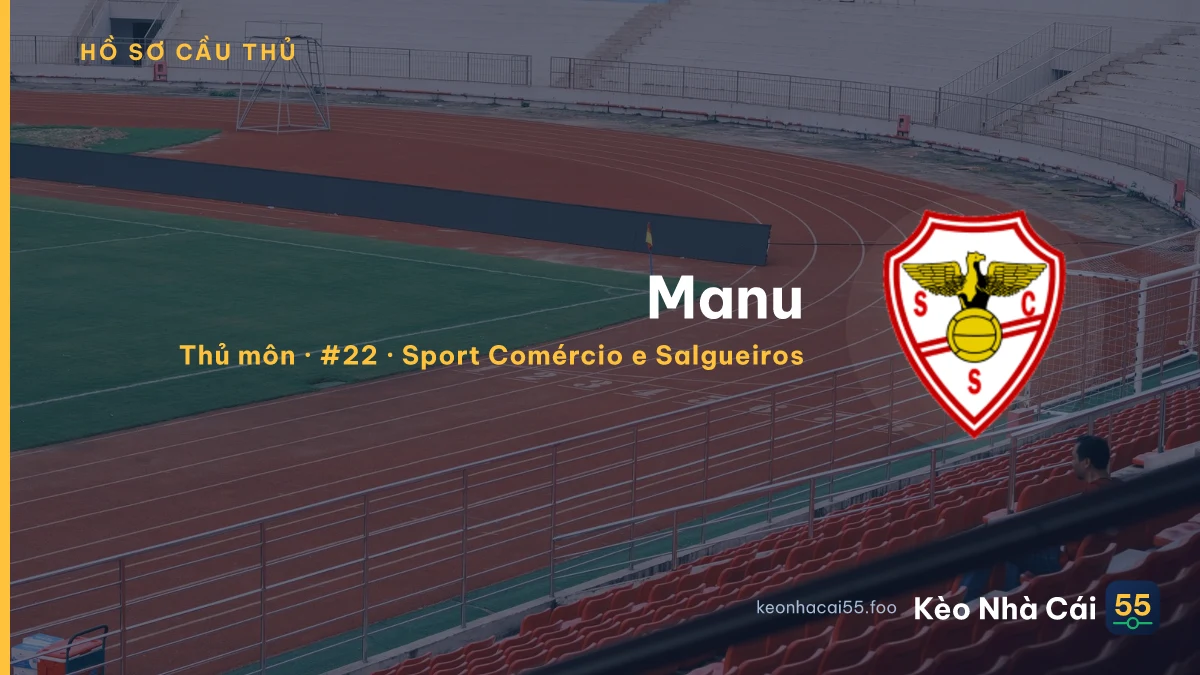 Manu — Sport Comércio e Salgueiros