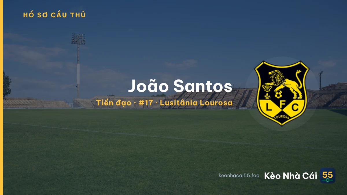 João Santos — Lusitânia Lourosa