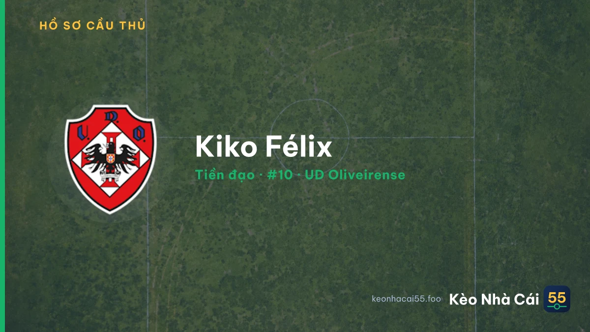 Kiko Félix — UD Oliveirense