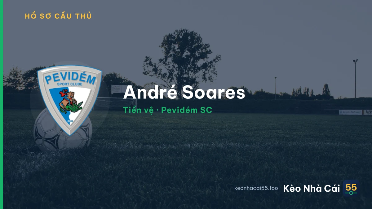 André Soares — Pevidém SC