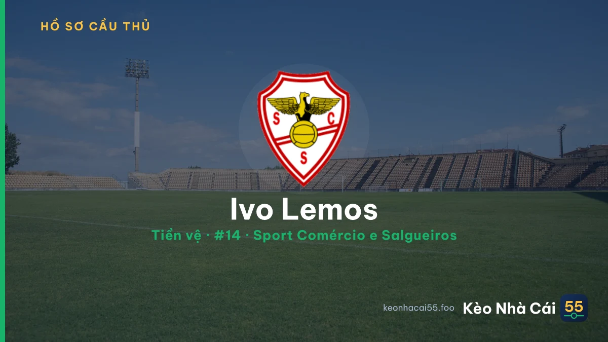 Ivo Lemos — Sport Comércio e Salgueiros