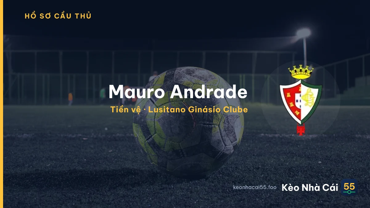 Mauro Andrade — Lusitano Ginásio Clube