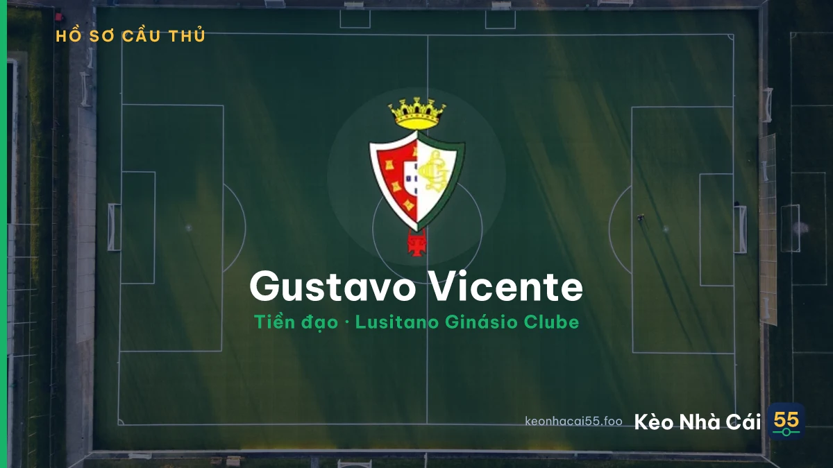 Gustavo Vicente — Lusitano Ginásio Clube