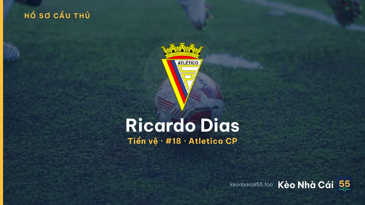 Ricardo Dias — Atletico CP
