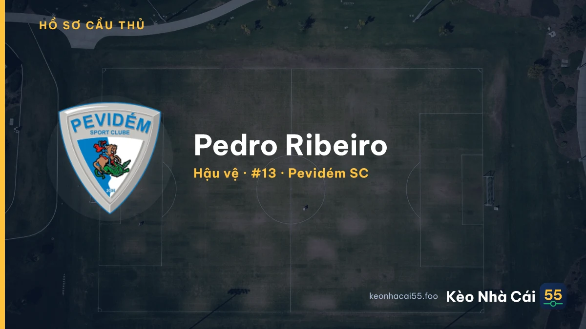 Pedro Ribeiro — Pevidém SC