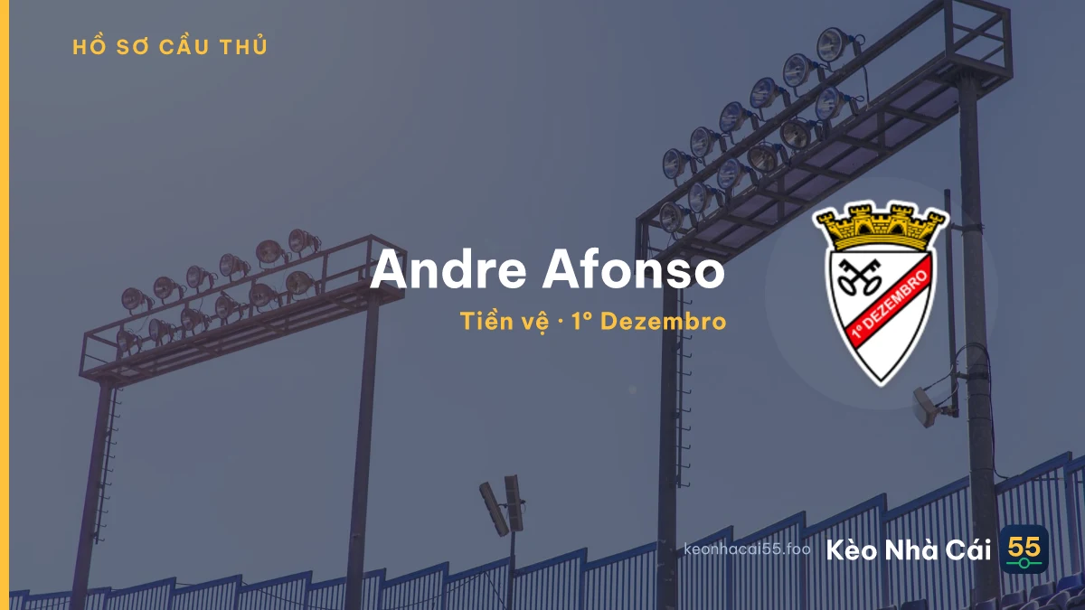 Andre Afonso — 1º Dezembro