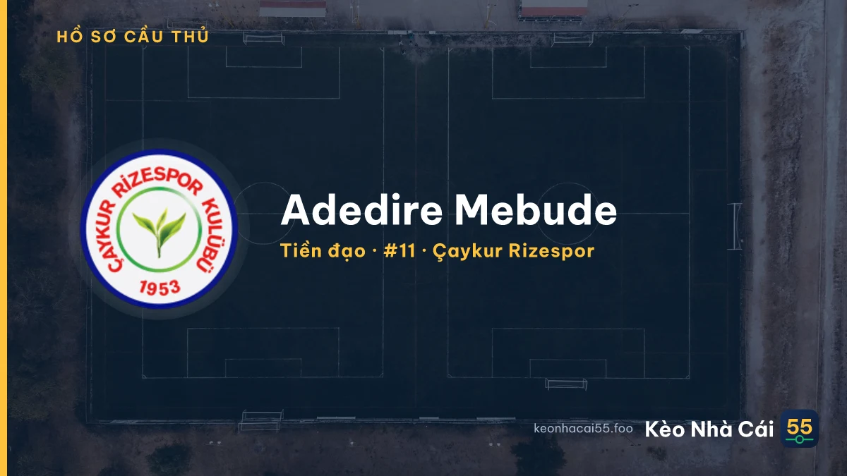 Adedire Mebude — Çaykur Rizespor
