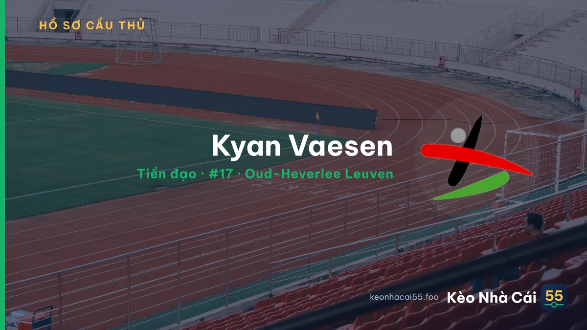 Kyan Vaesen — Oud-Heverlee Leuven