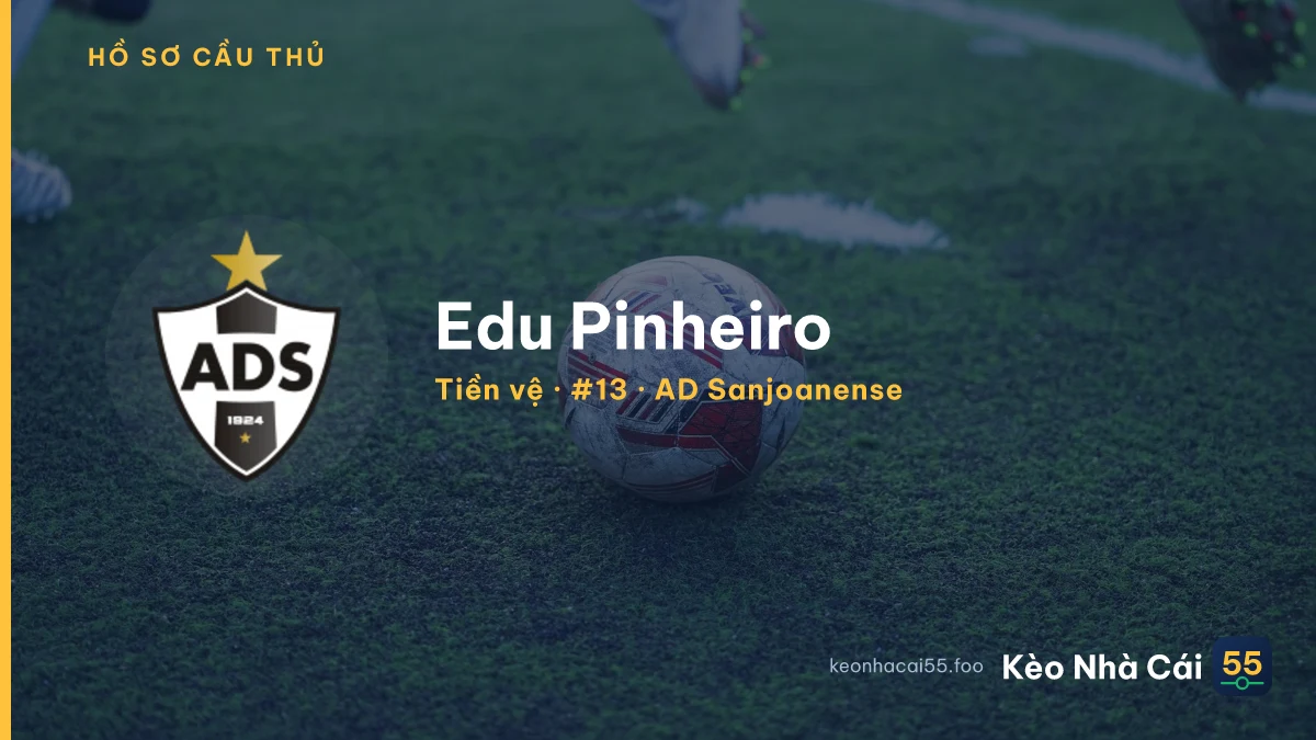 Edu Pinheiro — AD Sanjoanense