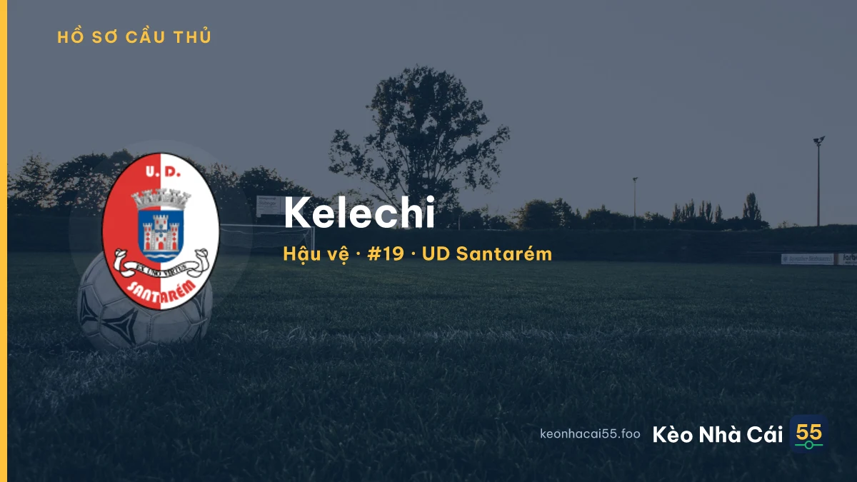 Kelechi — UD Santarém
