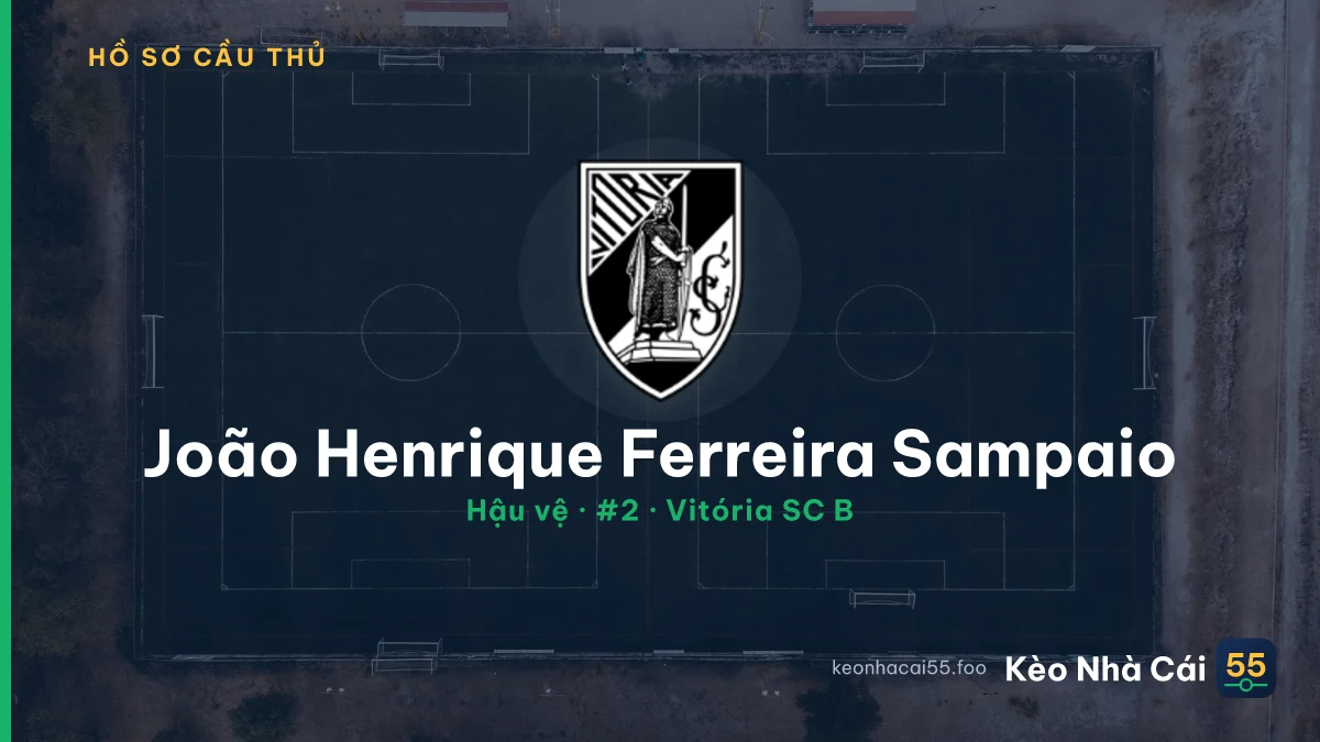 João Henrique Ferreira Sampaio — Vitória SC B