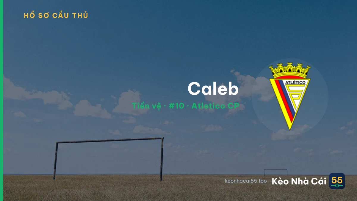 Caleb — Atletico CP