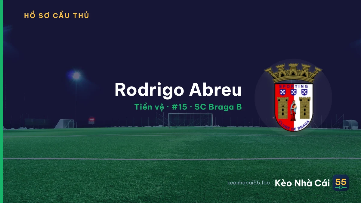 Rodrigo Abreu — SC Braga B