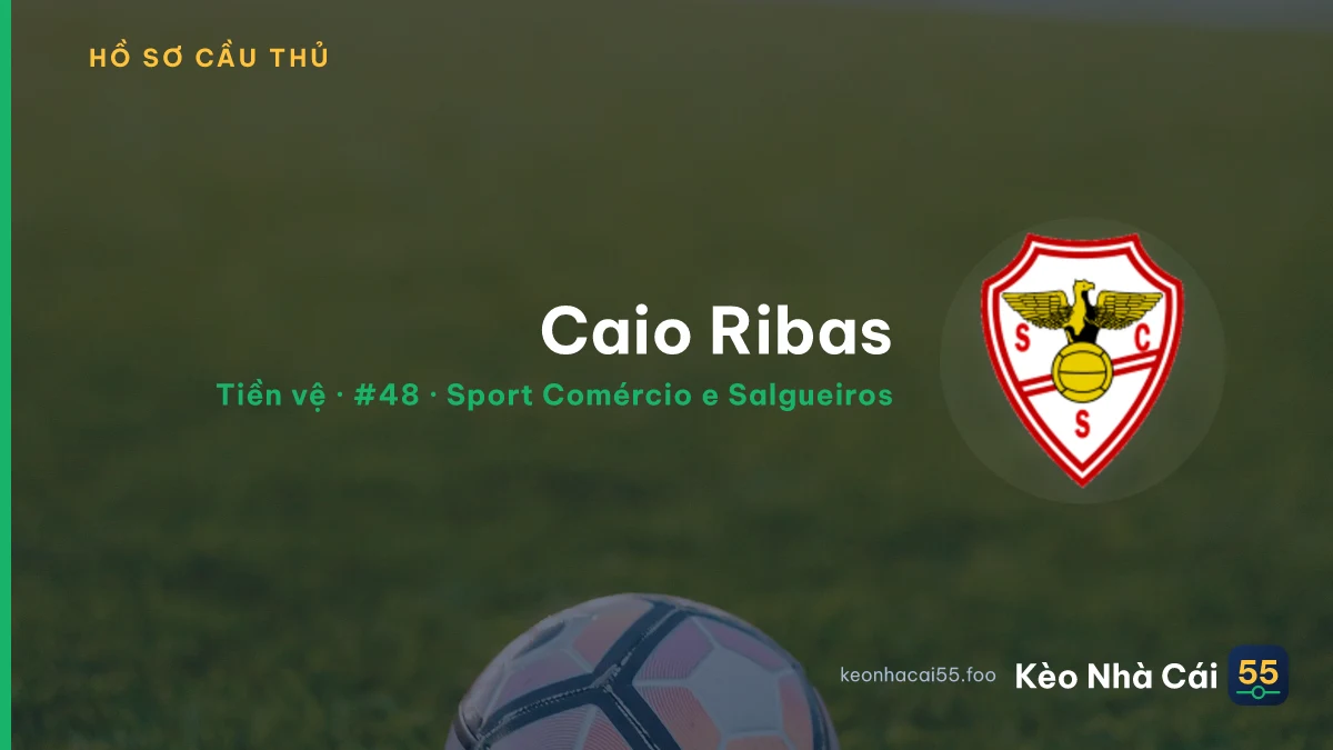 Caio Ribas — Sport Comércio e Salgueiros