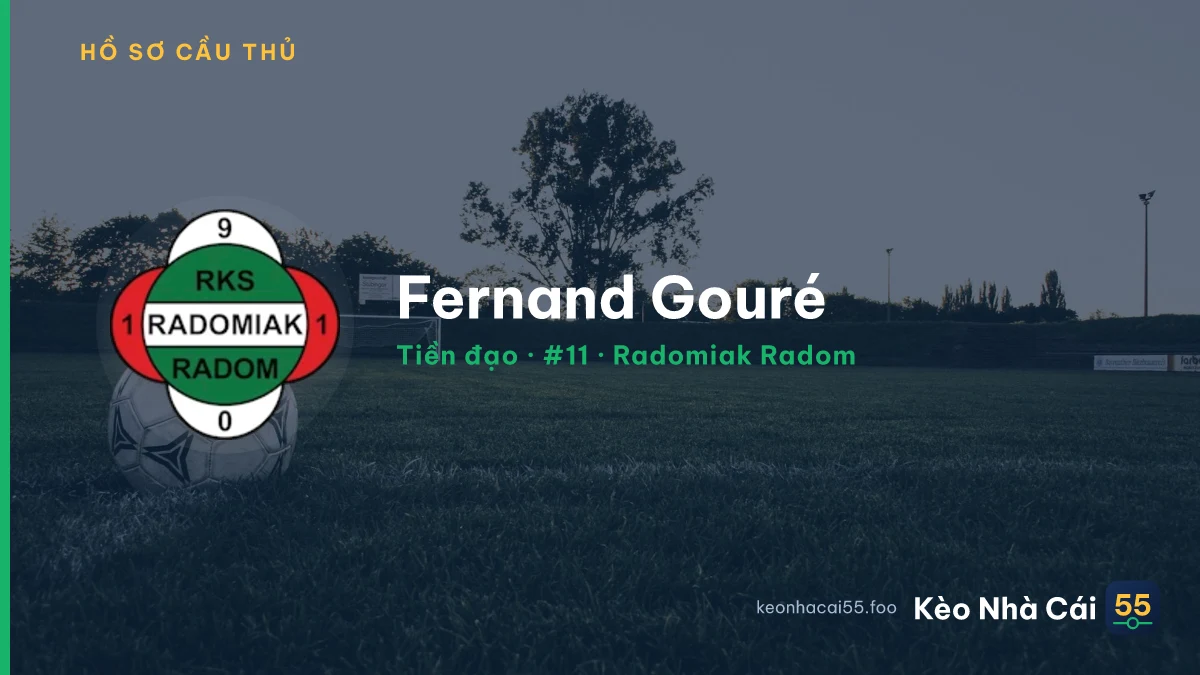 Fernand Gouré — Radomiak Radom