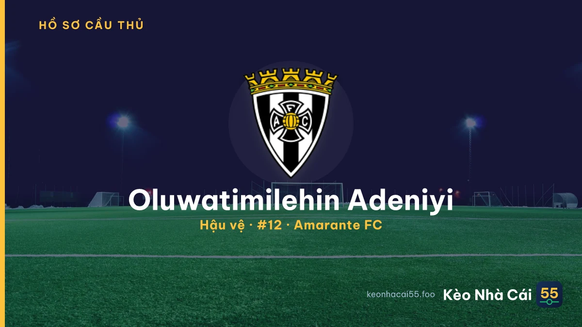 Oluwatimilehin Adeniyi — Amarante FC