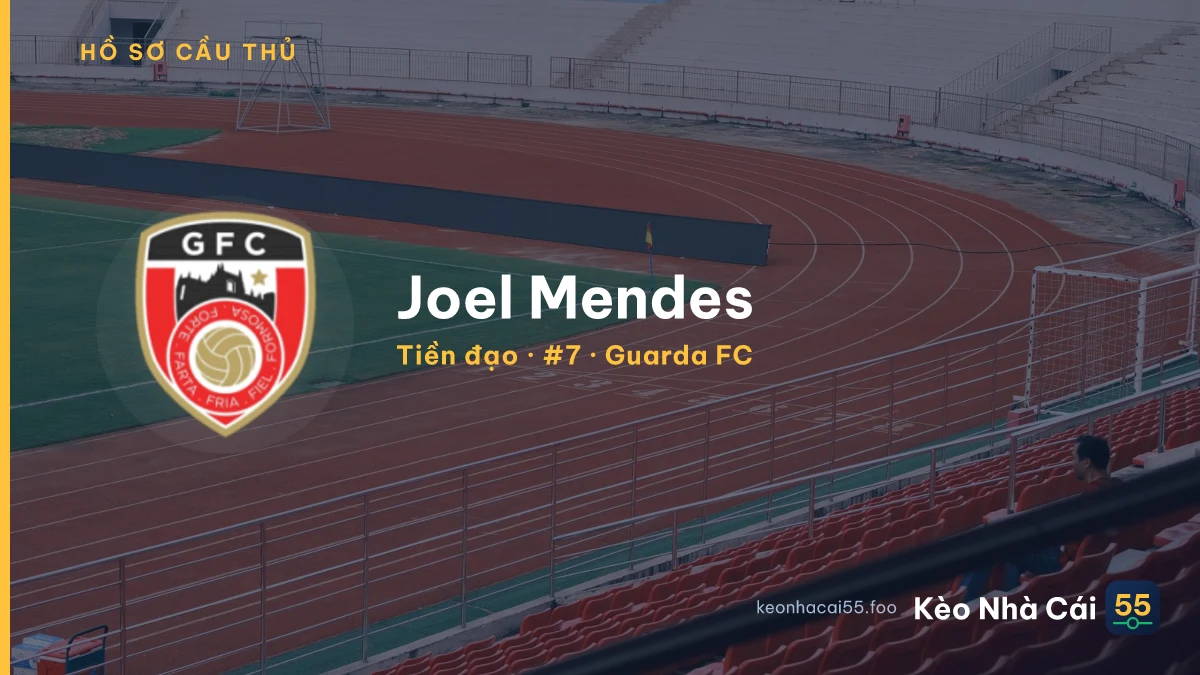 Joel Mendes — Guarda FC