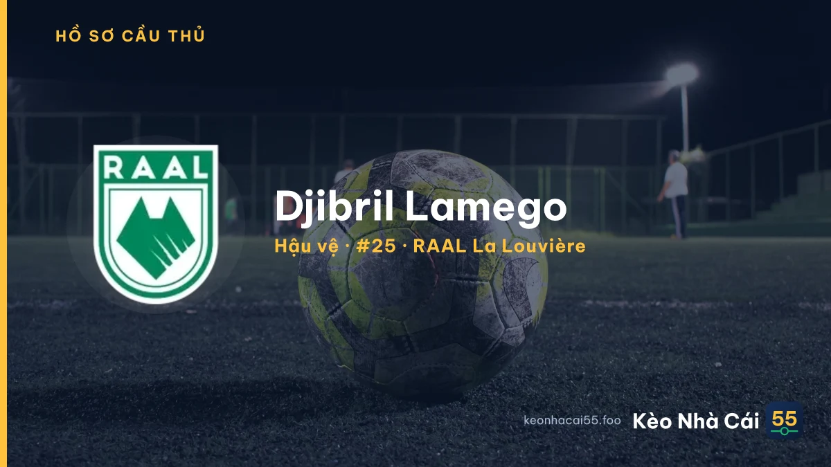 Djibril Lamego — RAAL La Louvière