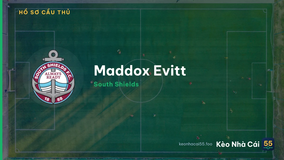 Maddox Evitt — South Shields