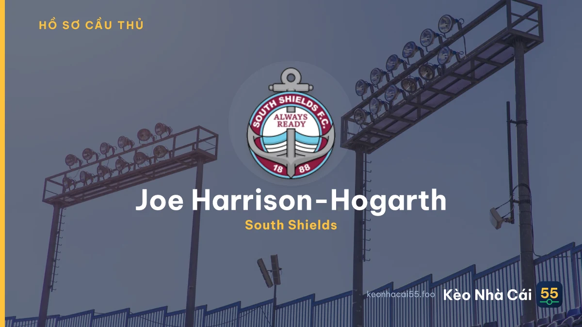 Joe Harrison-Hogarth — South Shields