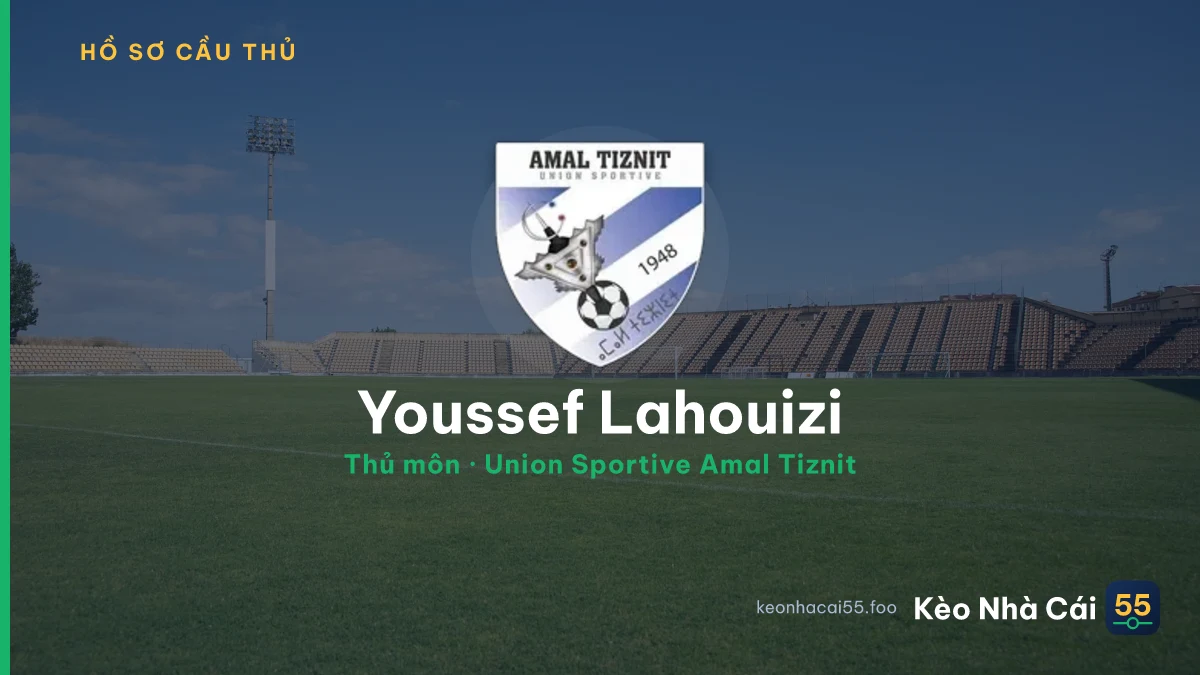 Youssef Lahouizi — Union Sportive Amal Tiznit