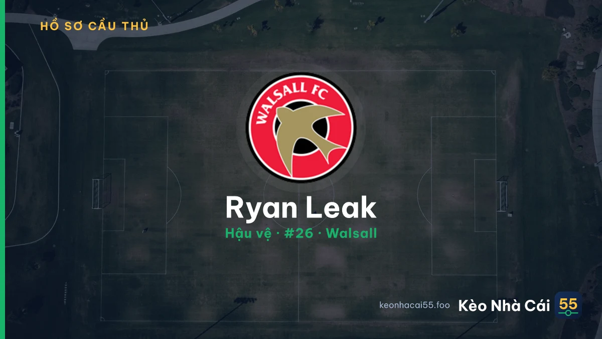 Ryan Leak — Walsall