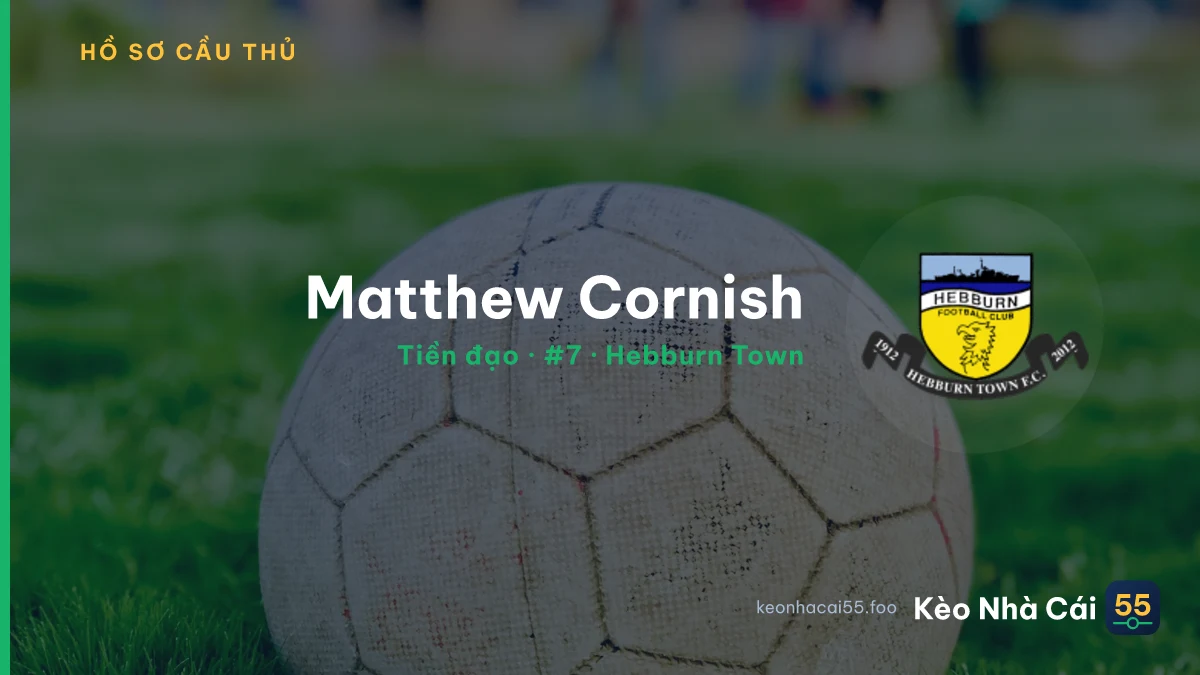 Matthew Cornish — Hebburn Town
