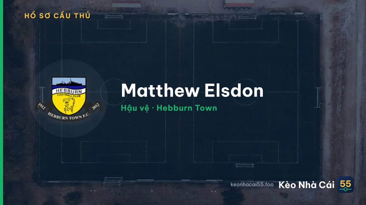 Matthew Elsdon — Hebburn Town