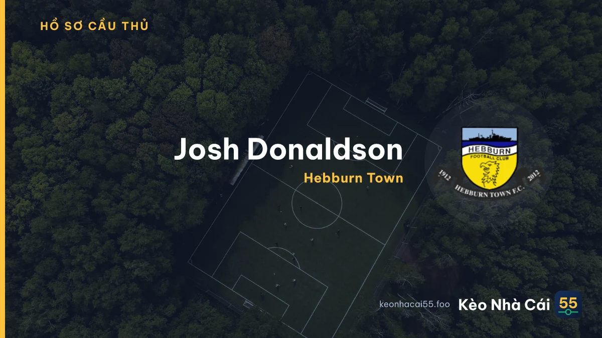 Josh Donaldson — Hebburn Town
