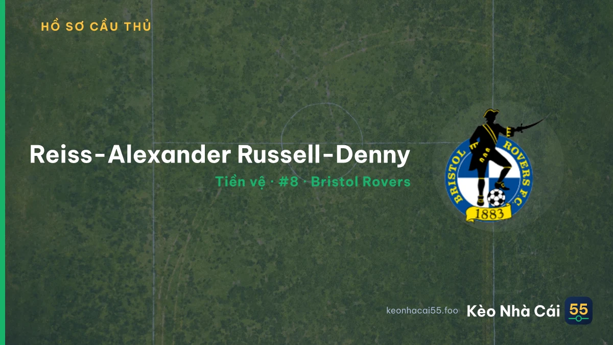 Reiss-Alexander Russell-Denny — Bristol Rovers
