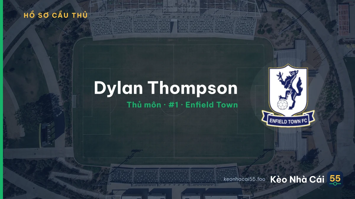 Dylan Thompson — Enfield Town