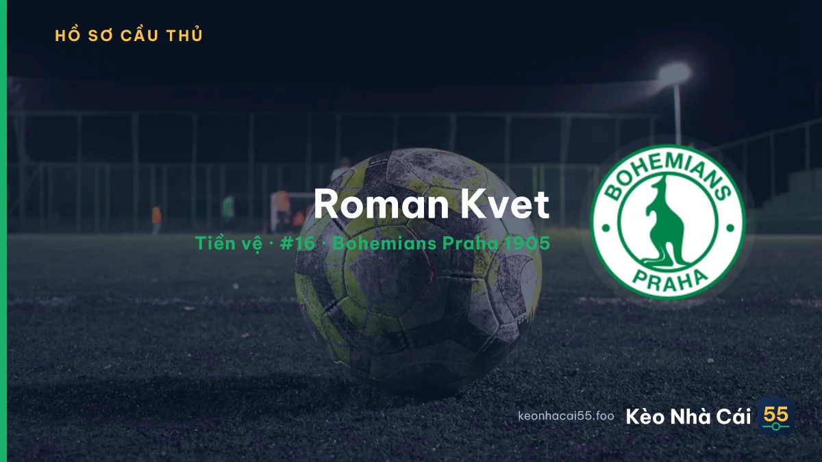 Roman Kvet — Bohemians Praha 1905