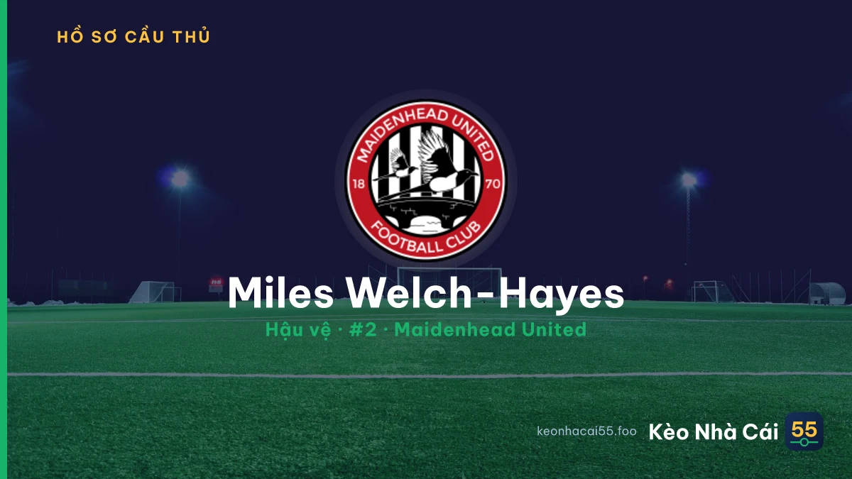 Miles Welch-Hayes — Maidenhead United