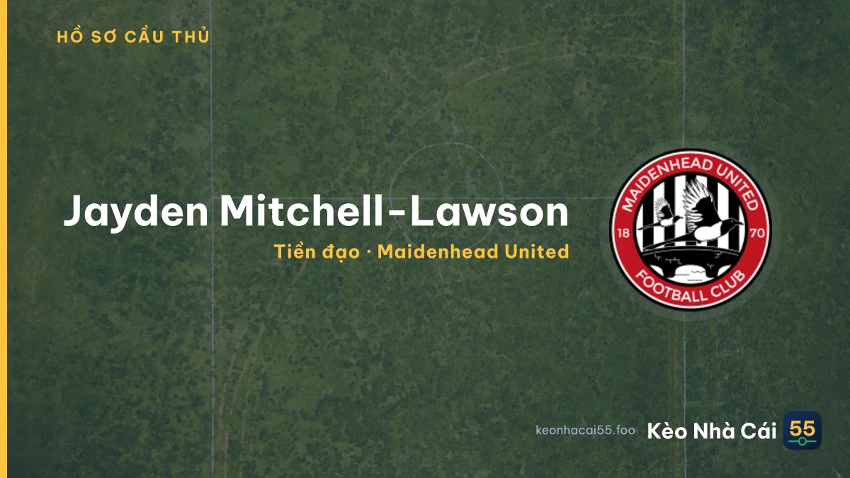 Jayden Mitchell-Lawson — Maidenhead United