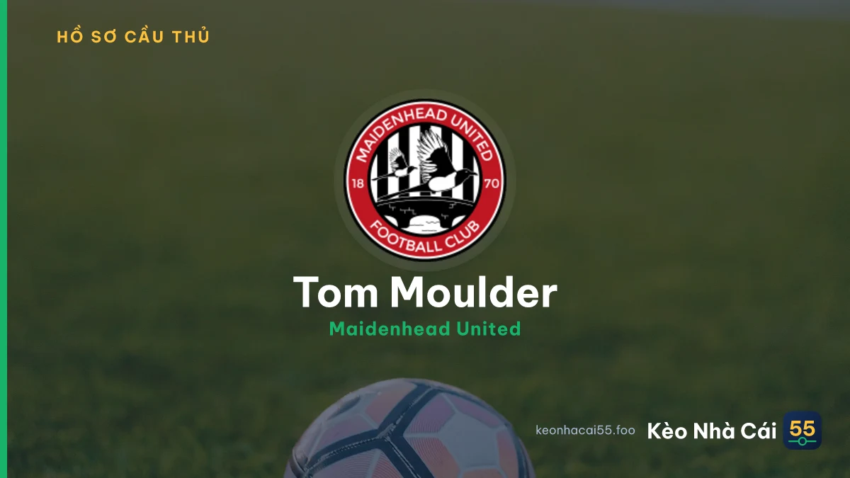Tom Moulder — Maidenhead United