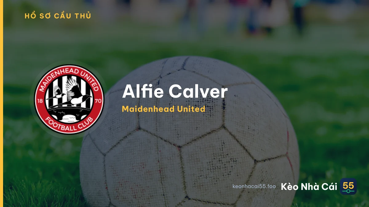 Alfie Calver — Maidenhead United