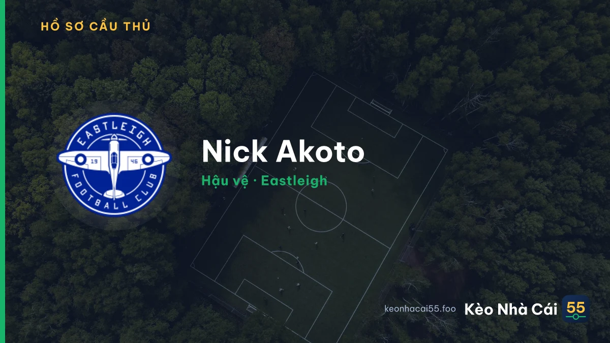 Nick Akoto — Eastleigh