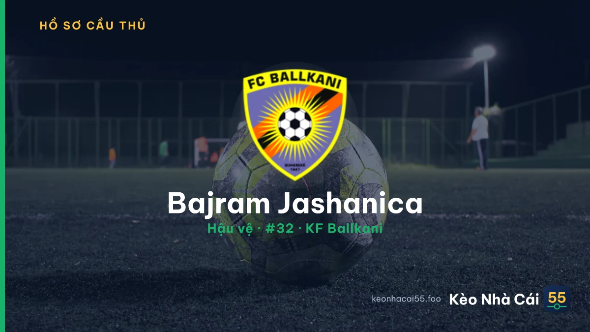 Bajram Jashanica — KF Ballkani